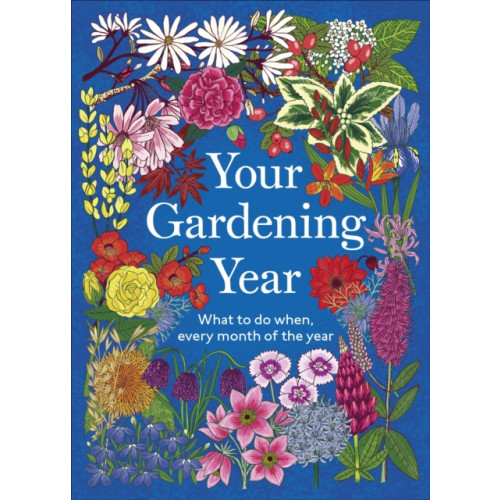 Dorling Kindersley Ltd Your Gardening Year (inbunden, eng)