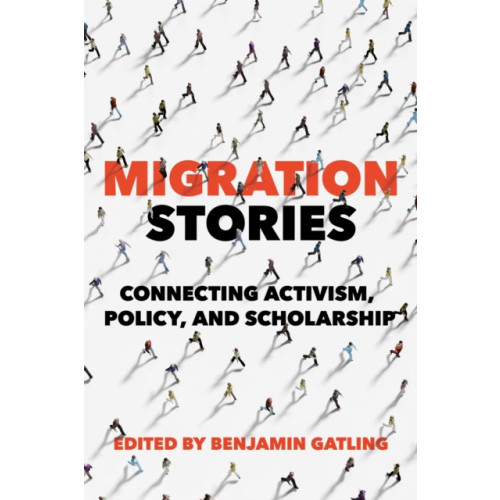 University of illinois press Migration Stories (häftad, eng)