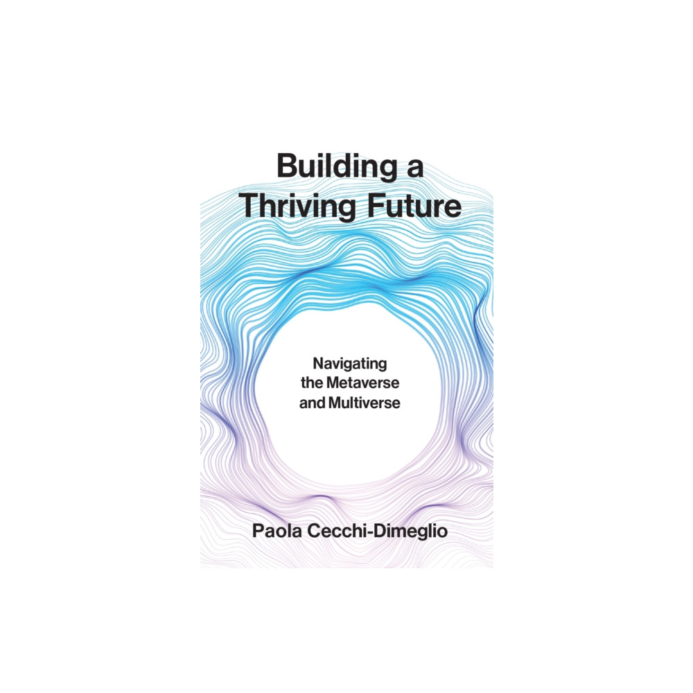 Produktbild för Building a Thriving Future (inbunden, eng)