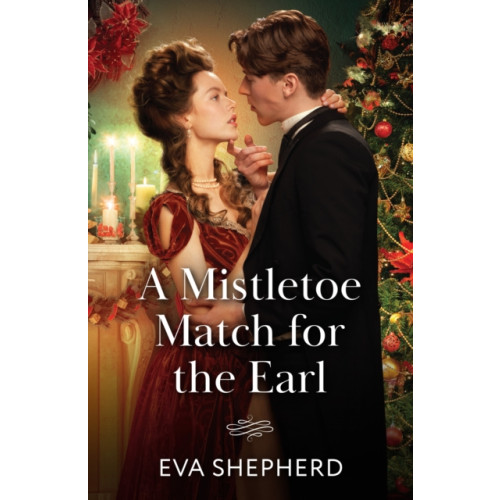 HarperCollins Publishers A Mistletoe Match For The Earl (häftad, eng)