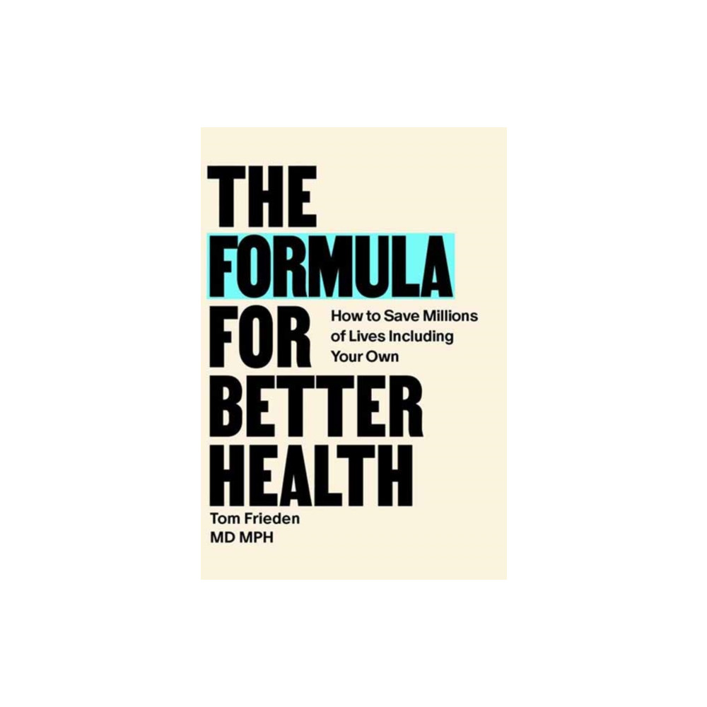 Produktbild för The Formula for Better Health (inbunden, eng)