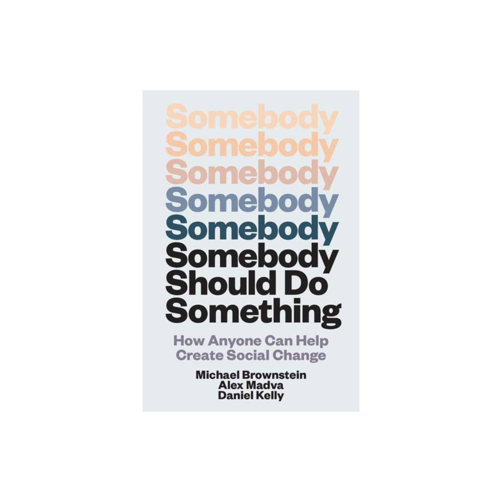 Produktbild för Somebody Should Do Something (inbunden, eng)