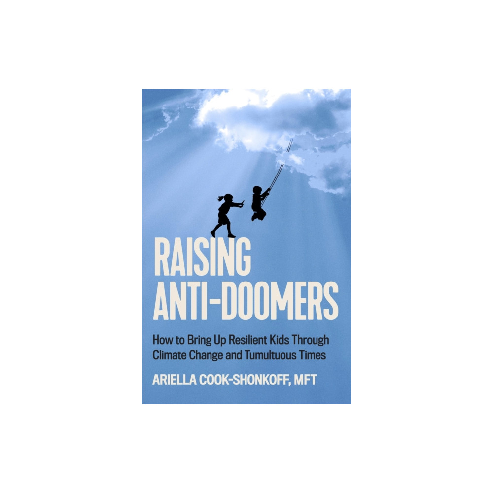 Produktbild för Raising Anti-Doomers (inbunden, eng)