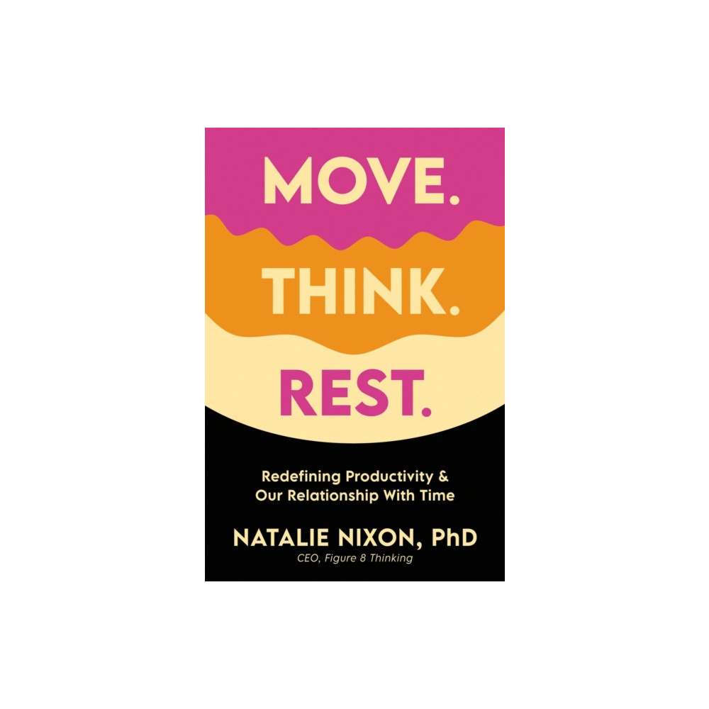 Produktbild för Move. Think. Rest. (inbunden, eng)