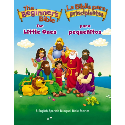 Zondervan The Beginner’s Bible for Little Ones (Bilingual) / La Biblia para principiantes para pequenitos (Bilingue) (bok, board book, eng)