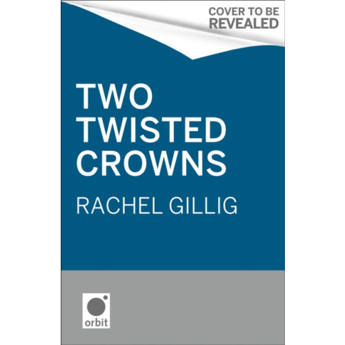 Little, Brown Book Group Two Twisted Crowns (inbunden, eng)