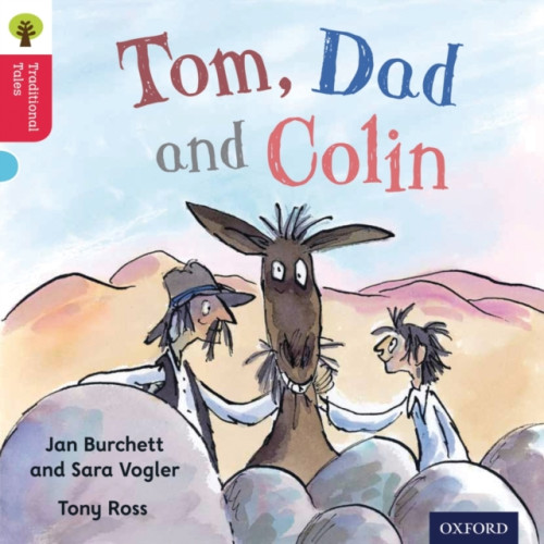 Oxford University Press Oxford Reading Tree Traditional Tales: Level 4: Tom, Dad and Colin (häftad, eng)