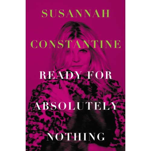 Not Stated Ready for Absolutely Nothing : A Memoir (häftad, eng)