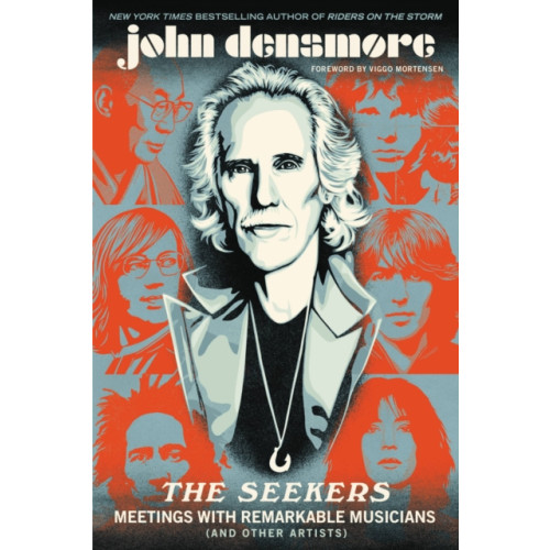 Not Stated The Seekers : Meetings With Remarkable Musicians (and Other Artists) (häftad, eng)