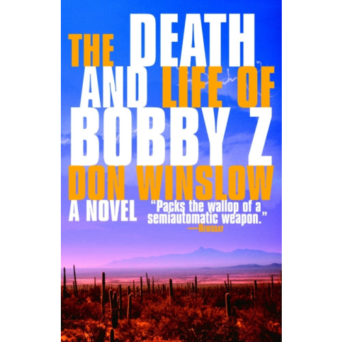 Not Stated The Death and Life of Bobby Z (häftad, eng)