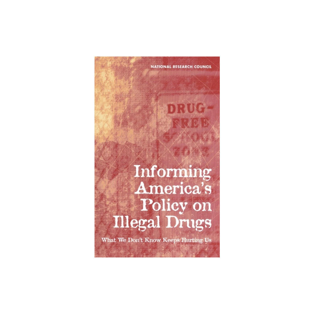 Produktbild för Informing America's Policy on Illegal Drugs (inbunden, eng)
