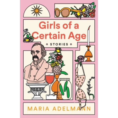 Not Stated Girls of a Certain Age (häftad, eng)