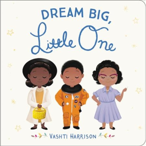 Not Stated Dream Big, Little One (häftad, eng)