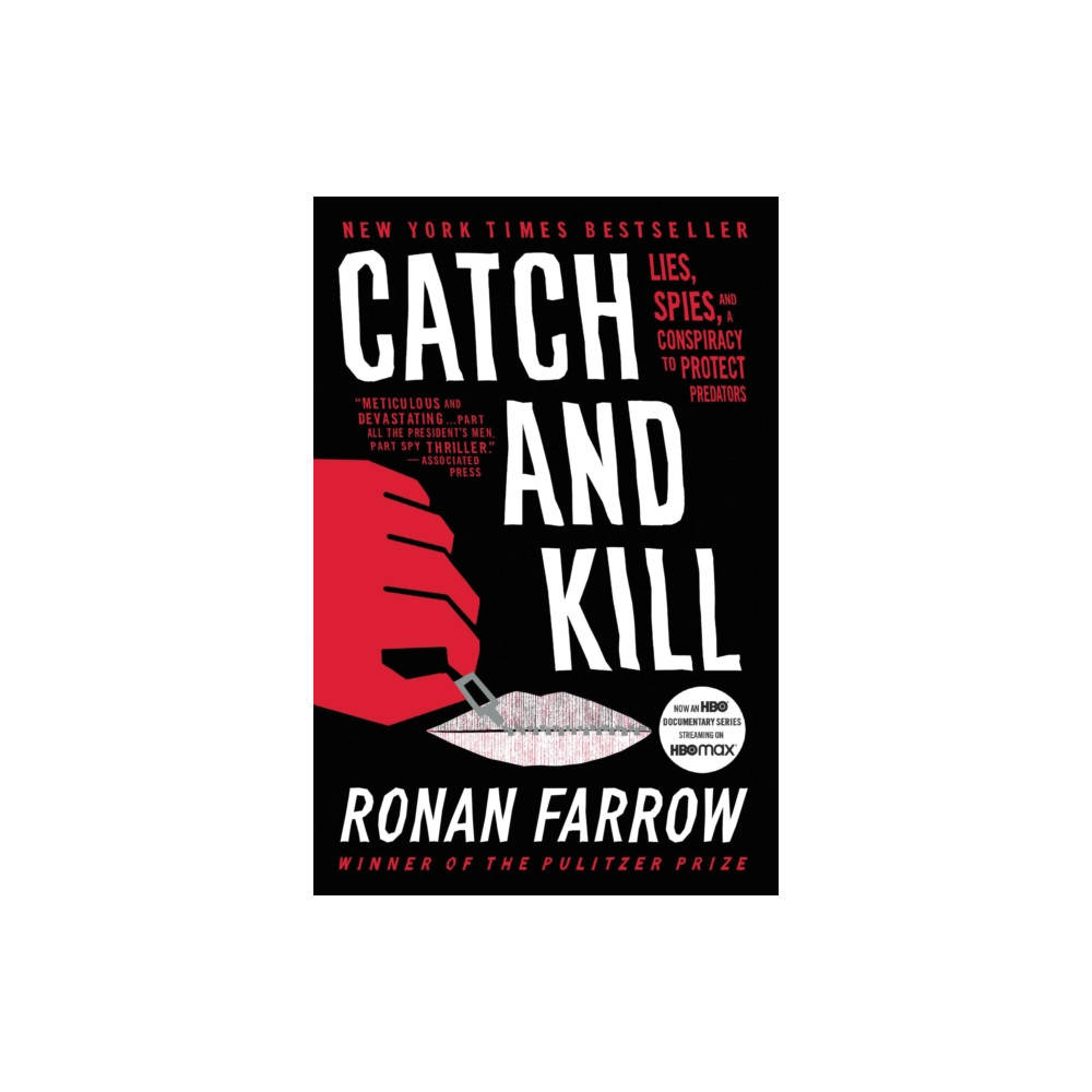 Produktbild för Catch and Kill : Lies, Spies, and a Conspiracy to Protect Predators (häftad, eng)