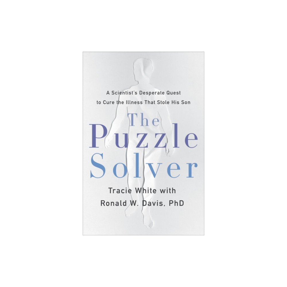 Produktbild för The Puzzle Solver : A Scientist's Desperate Quest to Cure the Illness That Stole His Son (häftad, eng)