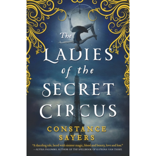 Not Stated The Ladies of the Secret Circus (häftad, eng)