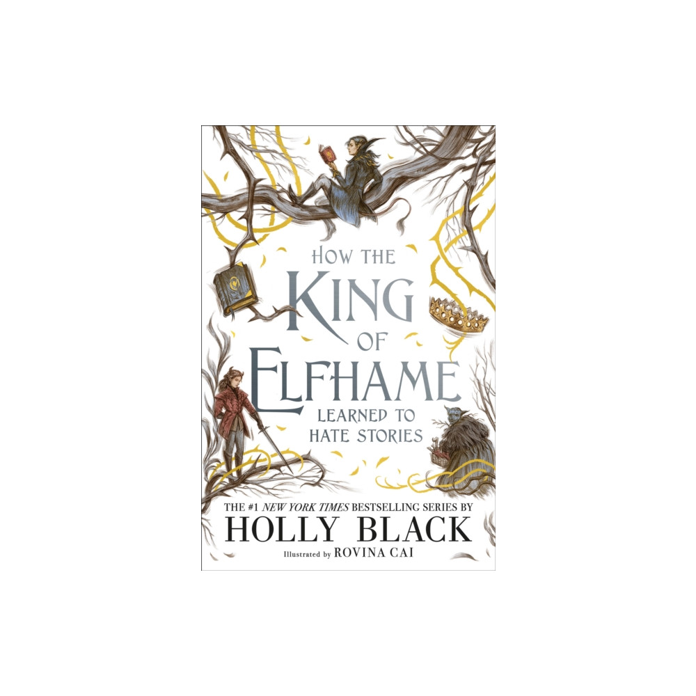 Produktbild för How the King of Elfhame Learned to Hate Stories (häftad, eng)