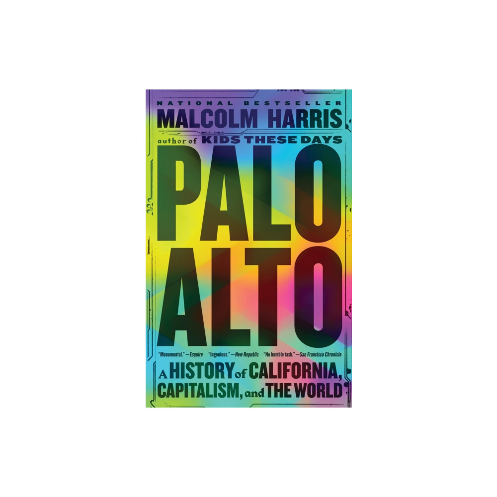 Produktbild för Palo Alto : A History of California, Capitalism, and the World (häftad, eng)