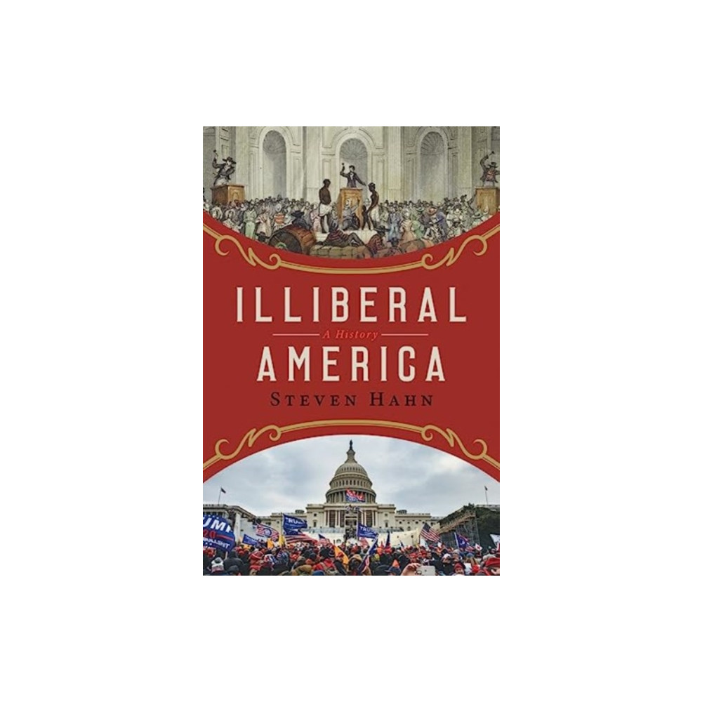 Produktbild för Illiberal America (inbunden, eng)
