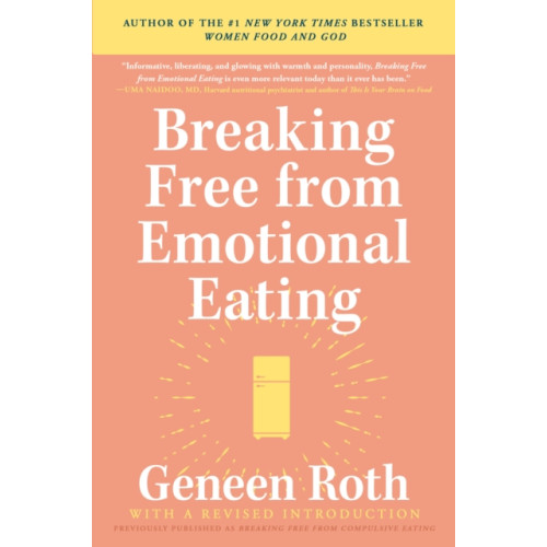 Not Stated Breaking Free from Emotional Eating (häftad, eng)