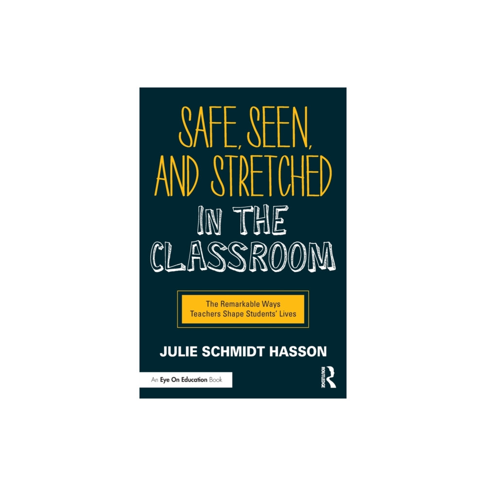 Produktbild för Safe, Seen, and Stretched in the Classroom (häftad, eng)