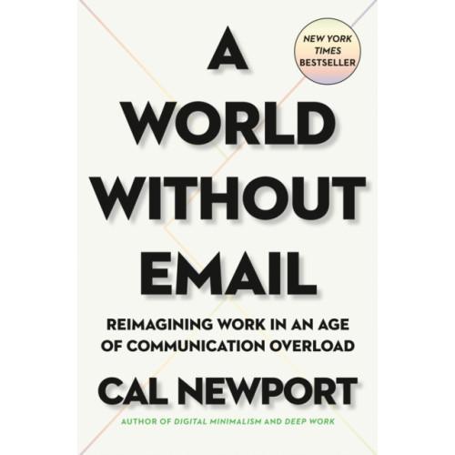 Penguin Publishing Group World Without Email (inbunden, eng)