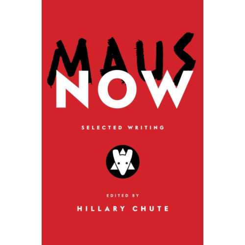 Knopf Doubleday Publishing Group Maus Now (inbunden, eng)