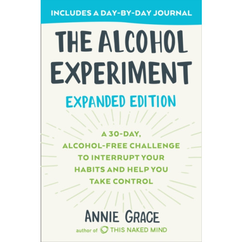 Not Stated The Alcohol Experiment: Expanded Edition (häftad, eng)