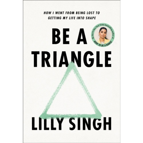 Not Stated Be a Triangle (häftad, eng)