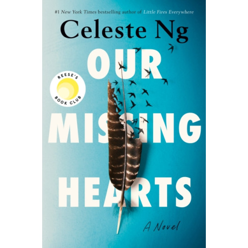 Not Stated Our Missing Hearts: Reese's Book Club (häftad, eng)