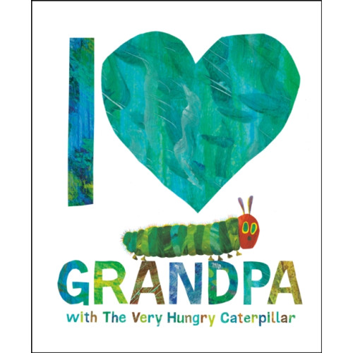 Not Stated I Love Grandpa with The Very Hungry Caterpillar (häftad, eng)
