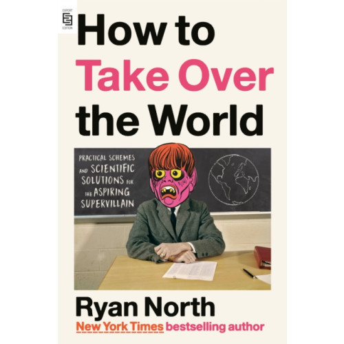 Not Stated How to Take Over the World (häftad, eng)