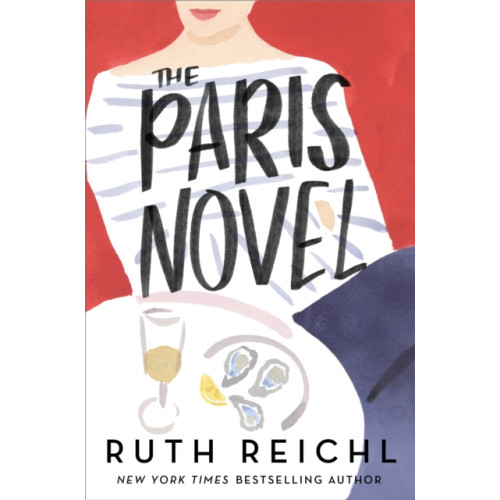 Not Stated The Paris Novel (häftad, eng)