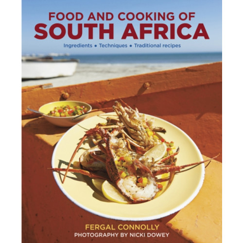 Anness publishing Food and Cooking of South Africa (inbunden, eng)