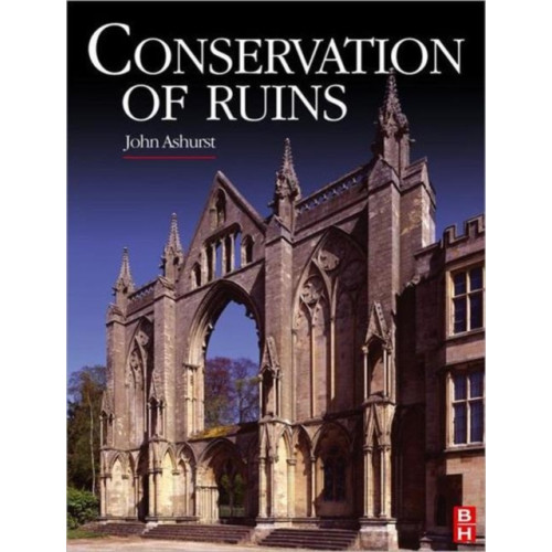 Taylor & francis ltd Conservation of Ruins (inbunden, eng)