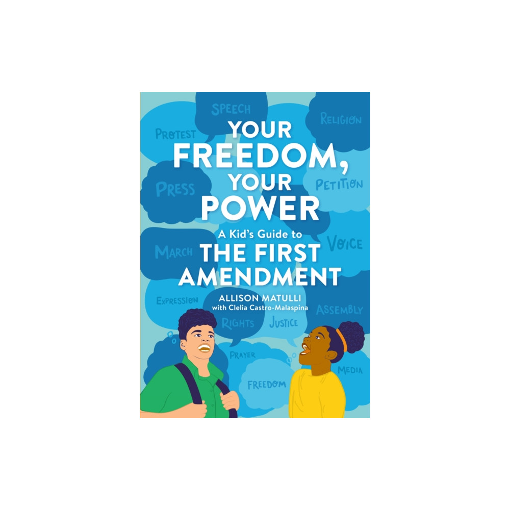 Produktbild för Your Freedom, Your Power : A Kid's Guide to the First Amendment (häftad, eng)
