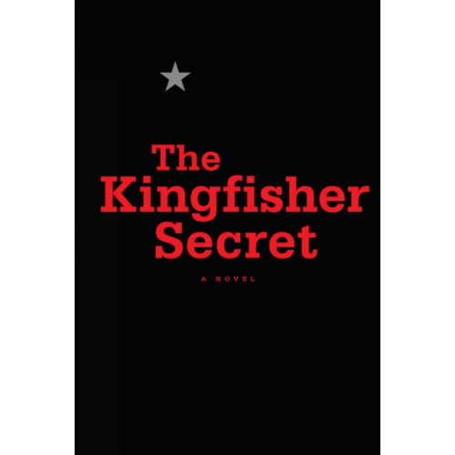 Not Stated The Kingfisher Secret (häftad, eng)