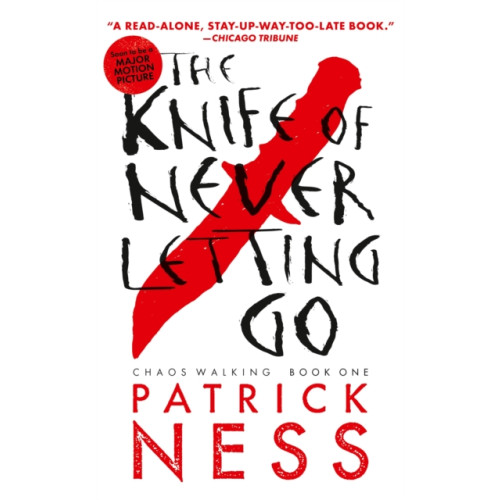 Not Stated The Knife of Never Letting Go (häftad, eng)
