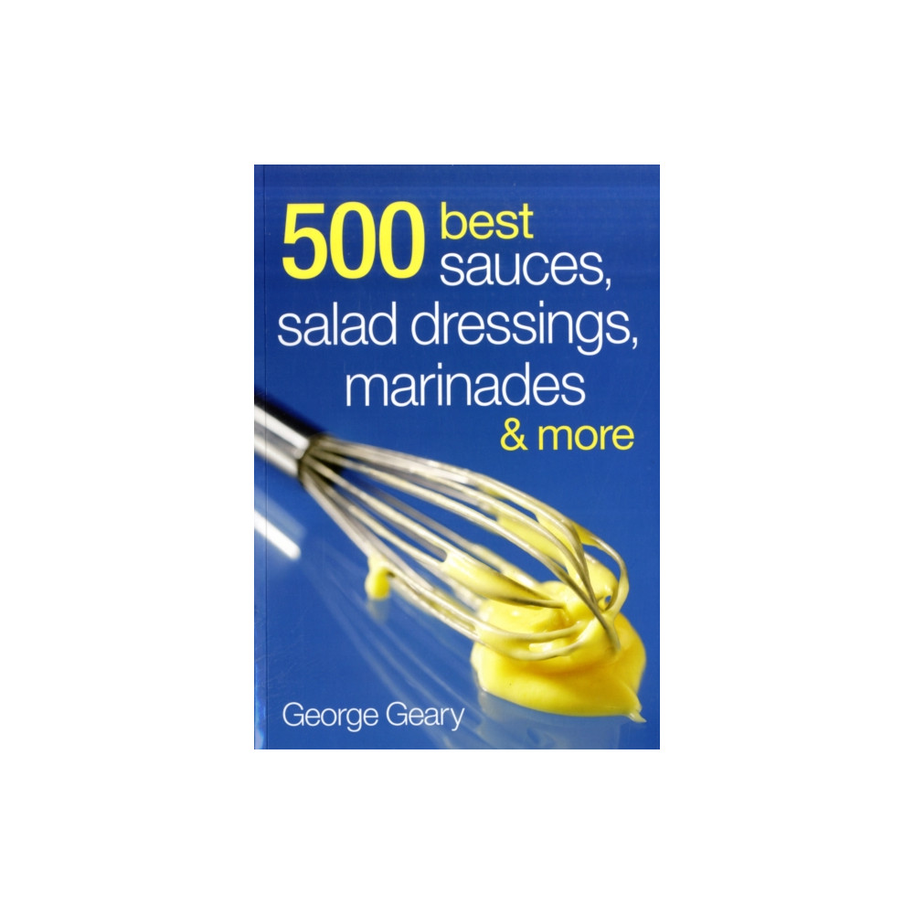 Produktbild för 500 Best Sauces, Salad Dressings, Marinades and More (häftad, eng)