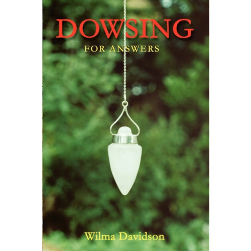 Green Magic Publishing Dowsing for Answers (häftad, eng)