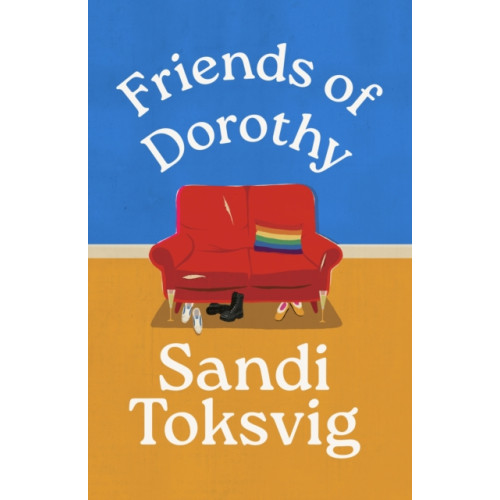 Little, Brown Book Group Friends of Dorothy (häftad, eng)