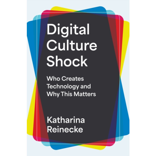 Princeton University Press Digital Culture Shock (inbunden, eng)