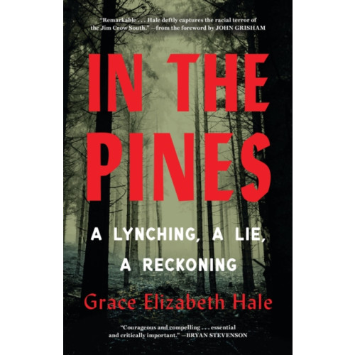 Not Stated In the Pines : A Lynching, A Lie, A Reckoning (häftad, eng)