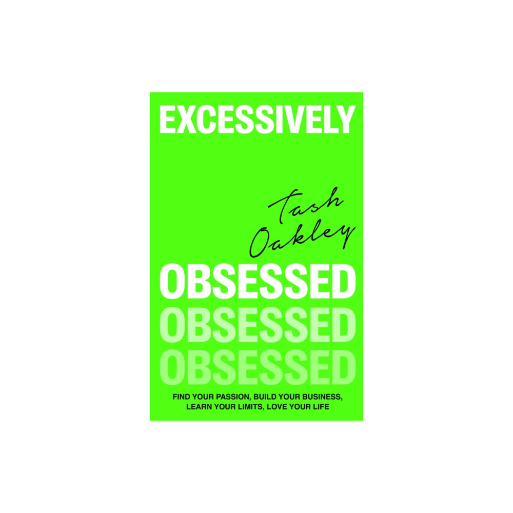 Produktbild för Excessively Obsessed (häftad, eng)