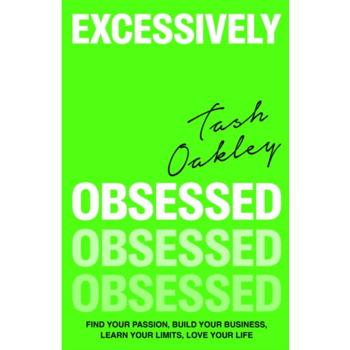 Little, Brown Book Group Excessively Obsessed (häftad, eng)