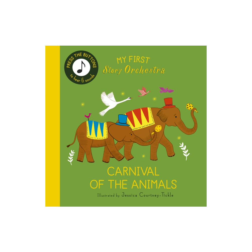 Produktbild för My First Story Orchestra: Carnival of the Animals (bok, board book, eng)