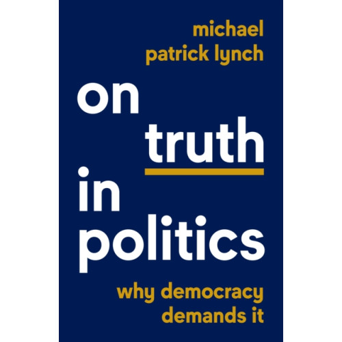 Princeton University Press On Truth in Politics (inbunden, eng)