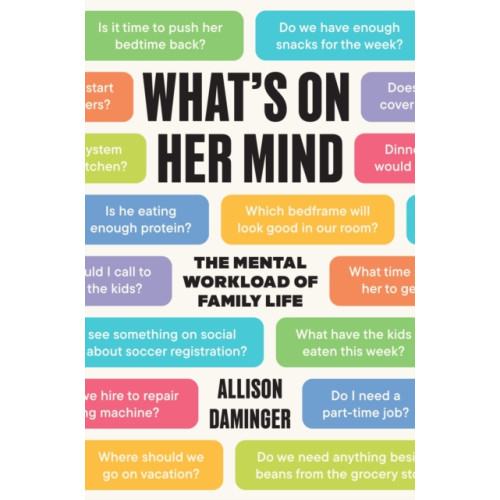 Princeton University Press What’s on Her Mind (inbunden, eng)