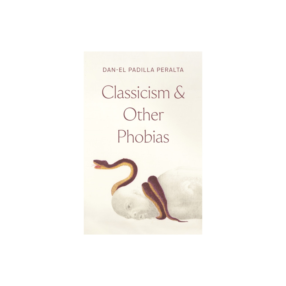 Produktbild för Classicism and Other Phobias (inbunden, eng)