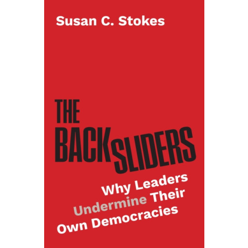 Princeton University Press The Backsliders (inbunden, eng)